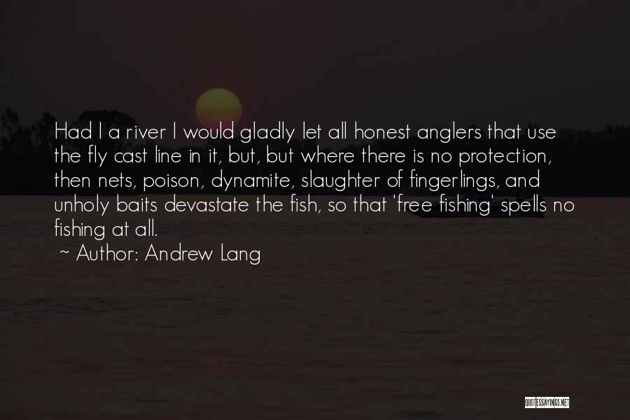 Dynamite Fishing Quotes By Andrew Lang