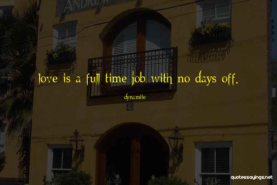 Dynamite Quotes 947460 Dynamite Quotes 947460