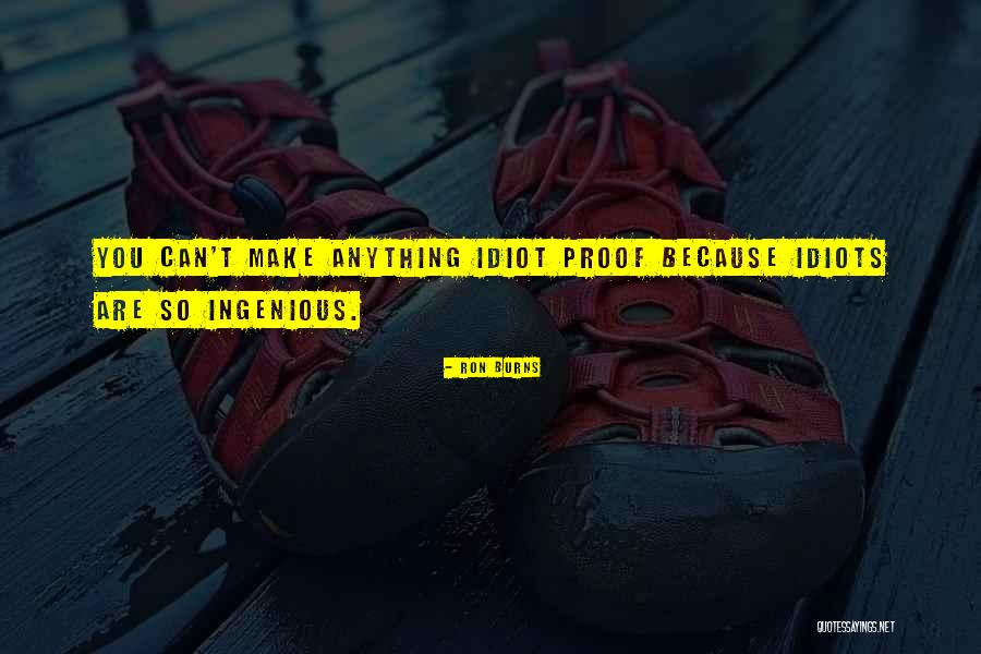 Dynamite Song Quotes By Ron Burns Dynamite Song Quotes By Ron Burns