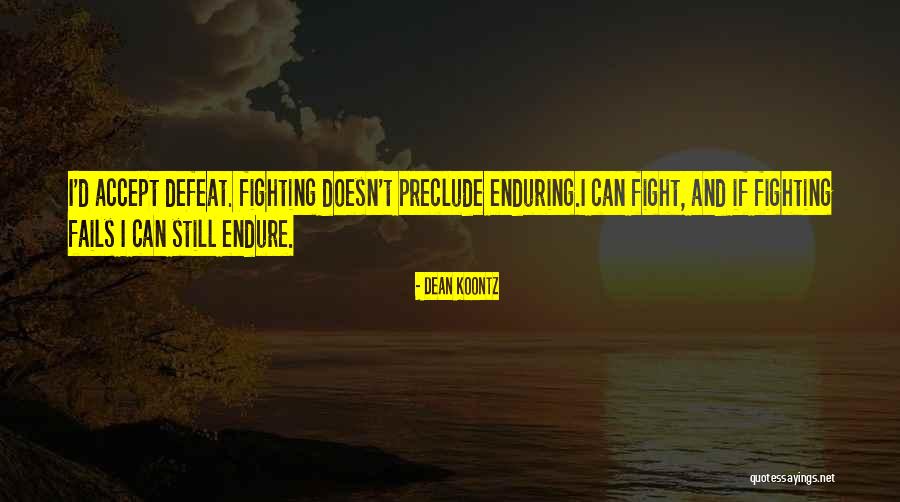 Dynamited Whale Quotes By Dean Koontz Dynamited Whale Quotes By Dean Koontz