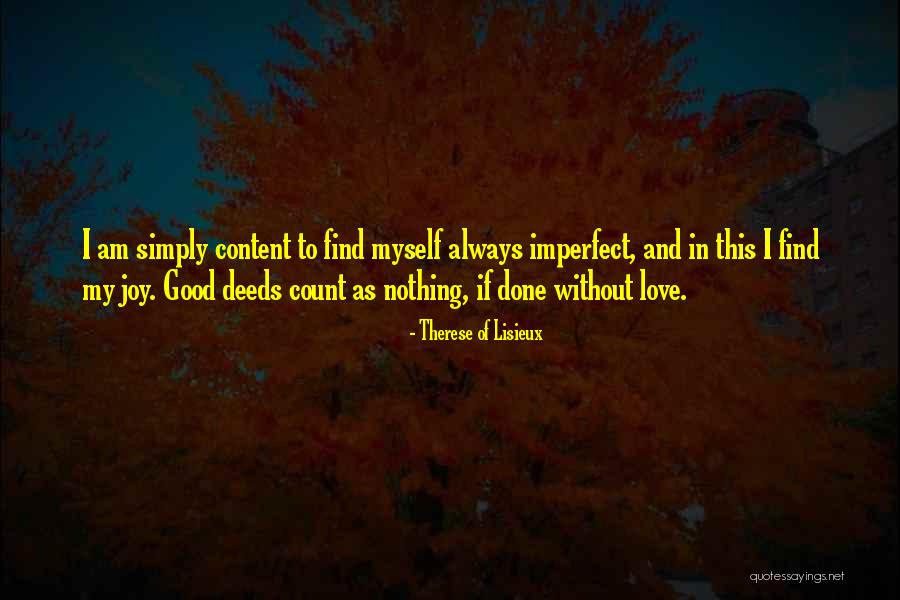 Dynamiter Millworks Quotes By Therese Of Lisieux Dynamiter Millworks Quotes By Therese Of Lisieux