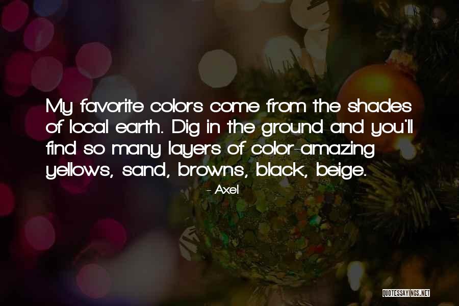 Dynasties Of China Quotes By Axel Dynasties Of China Quotes By Axel