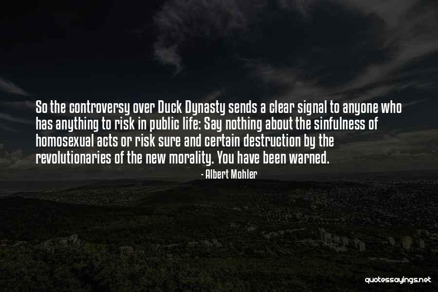 Dynasty Quotes By Albert Mohler