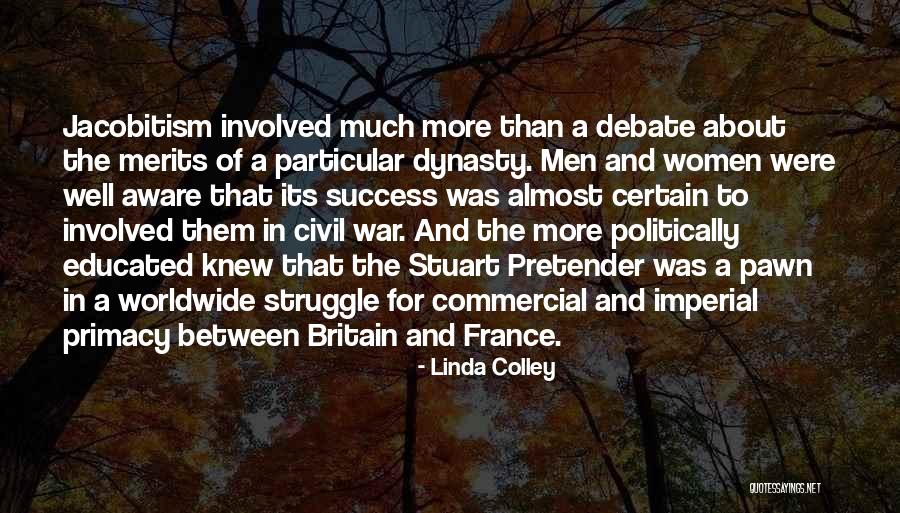 Dynasty Quotes By Linda Colley