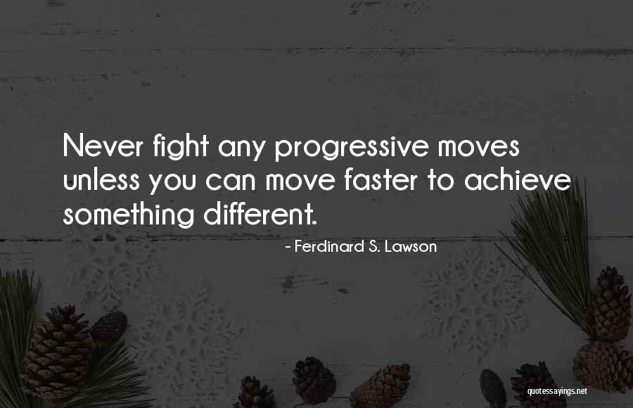 Dyno Quotes By Ferdinard S. Lawson Dyno Quotes By Ferdinard S. Lawson
