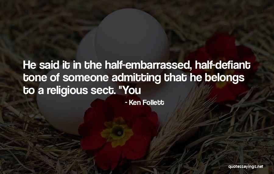 Dyogaadhar Quotes By Ken Follett Dyogaadhar Quotes By Ken Follett