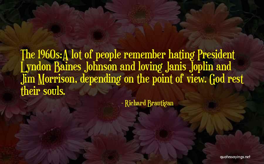 Dyogaadhar Quotes By Richard Brautigan Dyogaadhar Quotes By Richard Brautigan