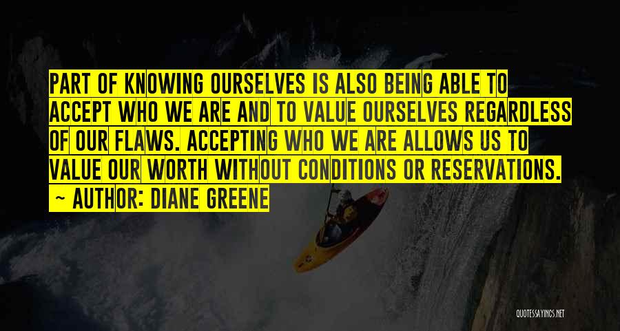 Dyrell Roberts Quotes By Diane Greene
