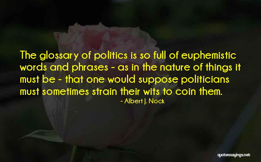 Dyrk Godby Quotes By Albert J. Nock Dyrk Godby Quotes By Albert J. Nock