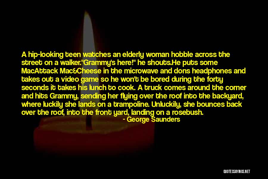 Dyrol Harding Quotes By George Saunders Dyrol Harding Quotes By George Saunders