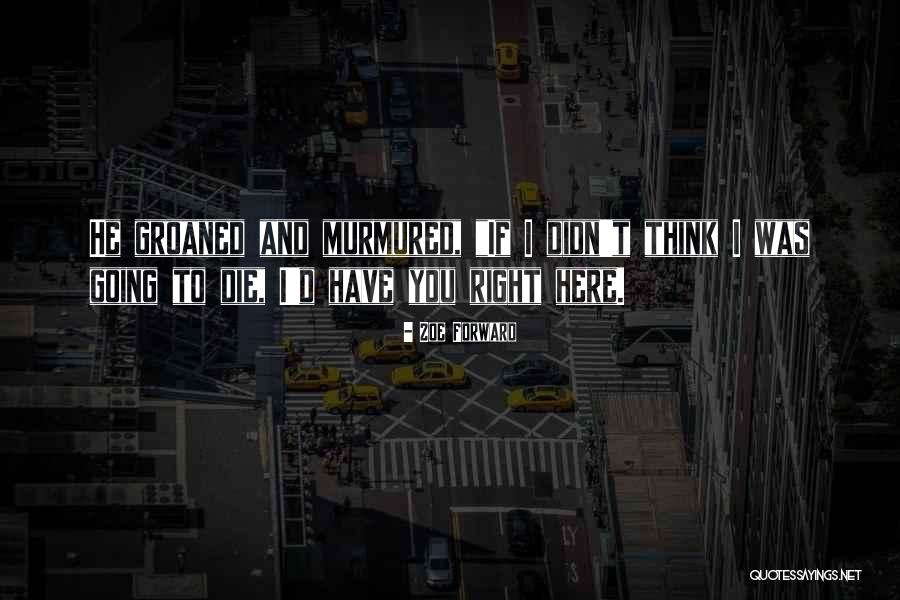 Dyrol Lumbard Quotes By Zoe Forward Dyrol Lumbard Quotes By Zoe Forward
