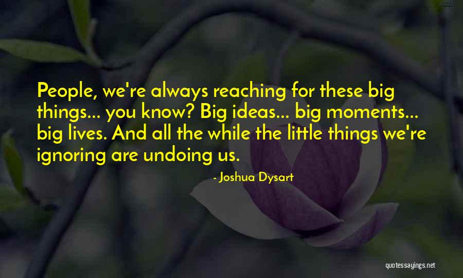 Dysart Quotes By Joshua Dysart Dysart Quotes By Joshua Dysart