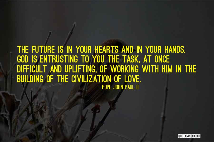 Dysart Quotes By Pope John Paul II Dysart Quotes By Pope John Paul II