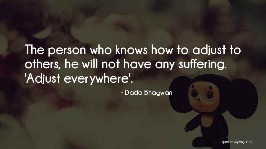 Dysautonomia Mayo Quotes By Dada Bhagwan Dysautonomia Mayo Quotes By Dada Bhagwan