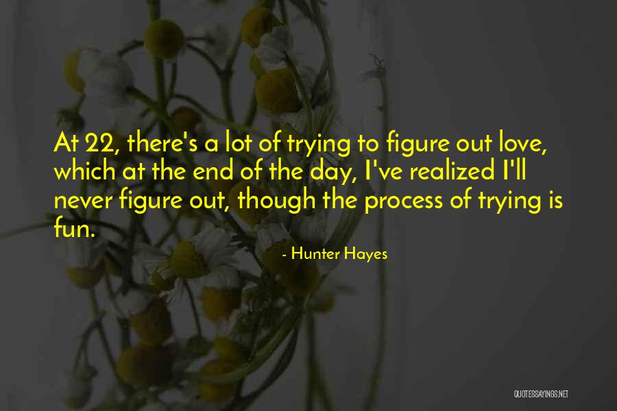 Dysautonomia Syndrome Quotes By Hunter Hayes Dysautonomia Syndrome Quotes By Hunter Hayes