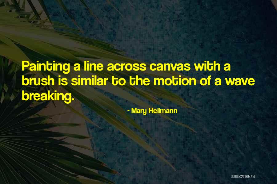 Dyscrasia Medical Quotes By Mary Heilmann Dyscrasia Medical Quotes By Mary Heilmann