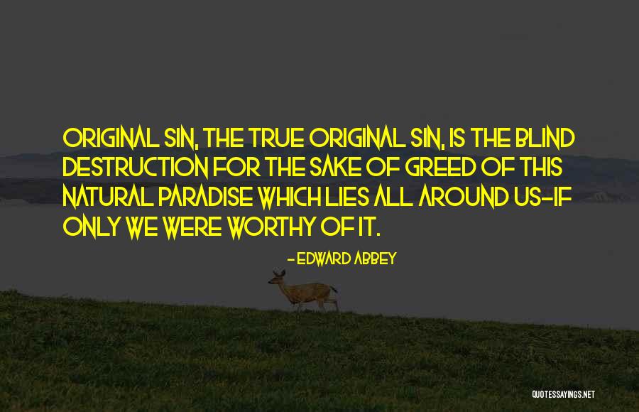 Dysentery Disease Quotes By Edward Abbey Dysentery Disease Quotes By Edward Abbey