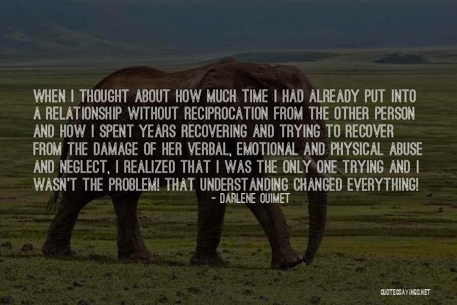 Dysfunctional Family Relationships Quotes By Darlene Ouimet Dysfunctional Family Relationships Quotes By Darlene Ouimet