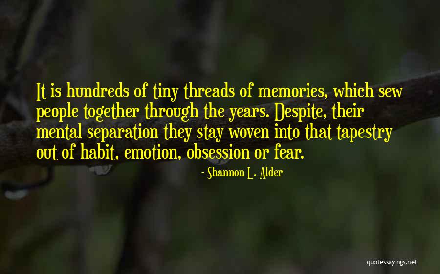 Dysfunctional Family Relationships Quotes By Shannon L. Alder Dysfunctional Family Relationships Quotes By Shannon L. Alder