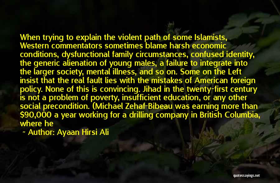 Dysfunctional Quotes By Ayaan Hirsi Ali