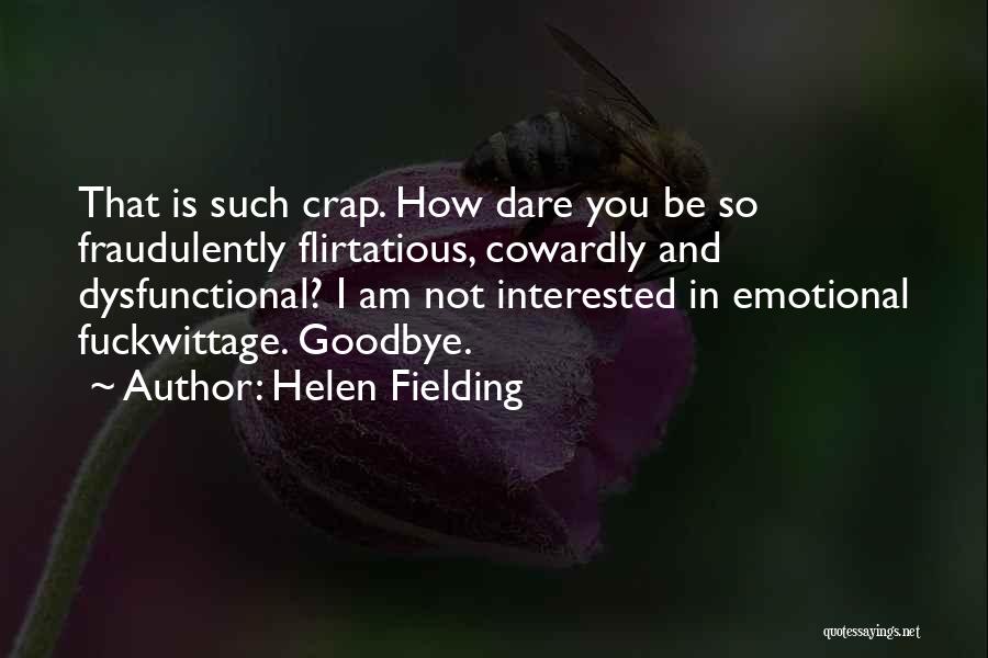 Dysfunctional Quotes By Helen Fielding