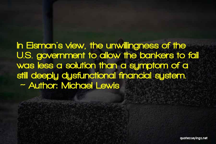 Dysfunctional Quotes By Michael Lewis