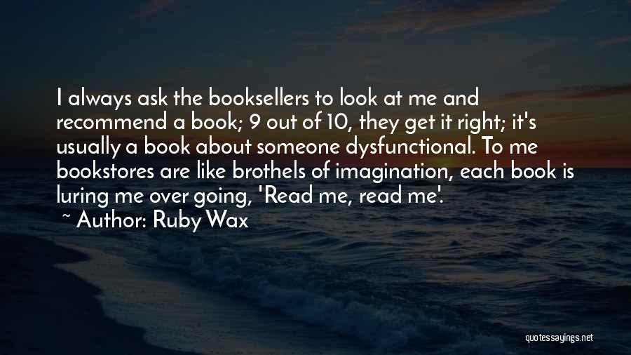 Dysfunctional Quotes By Ruby Wax