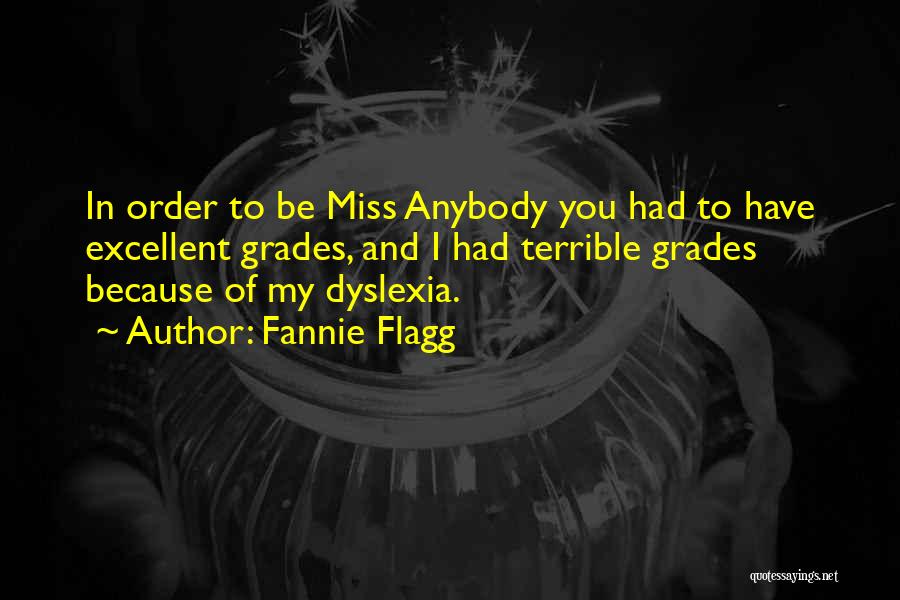 Dyslexia Quotes By Fannie Flagg