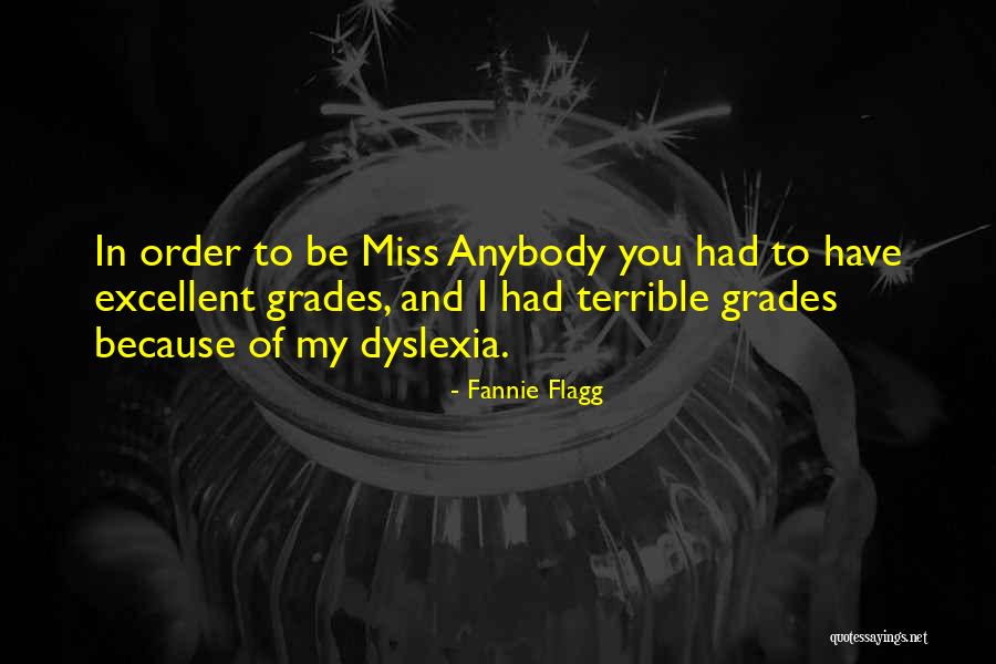 Dyslexia Quotes By Fannie Flagg