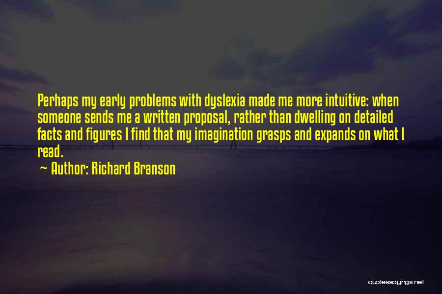 Dyslexia Quotes By Richard Branson