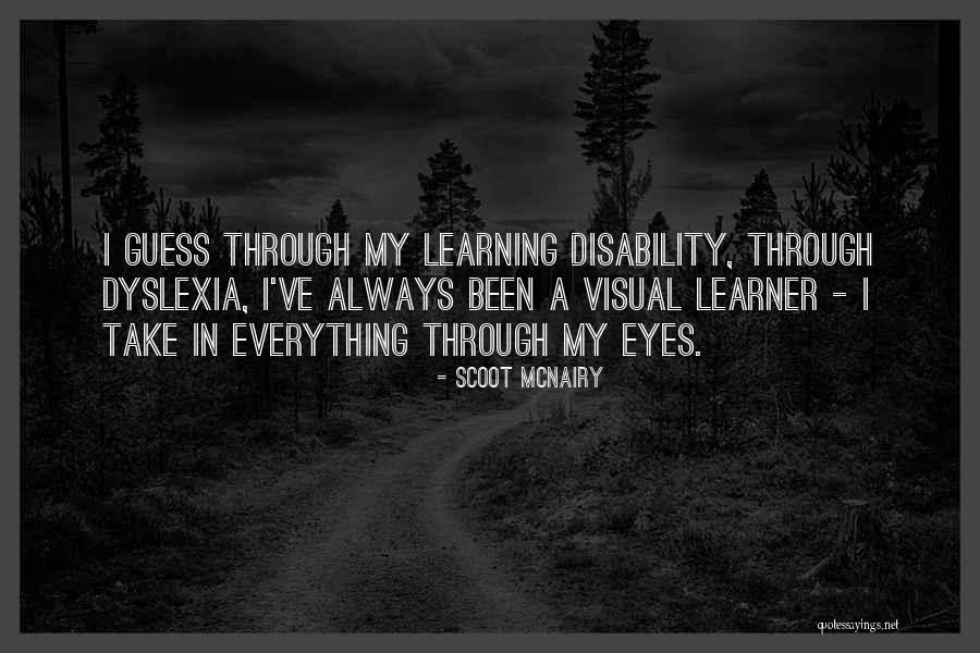 Dyslexia Quotes By Scoot McNairy