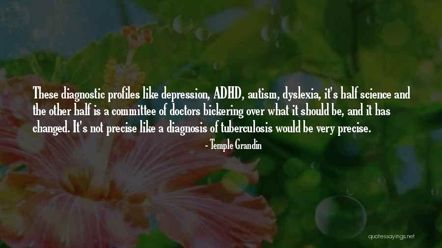 Dyslexia Quotes By Temple Grandin