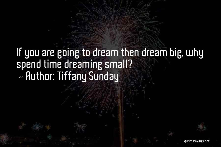 Dyslexia Quotes By Tiffany Sunday