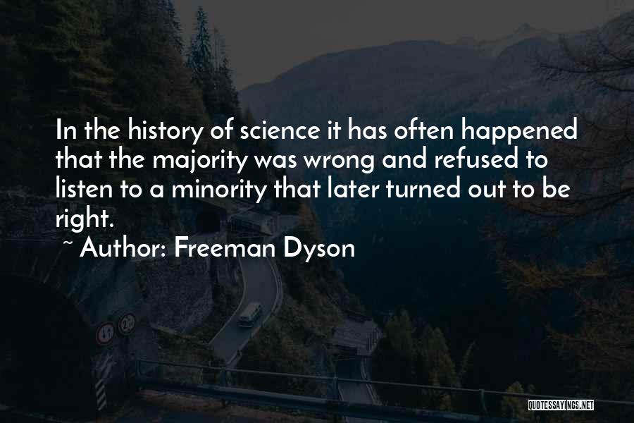 Dyson Freeman Quotes By Freeman Dyson