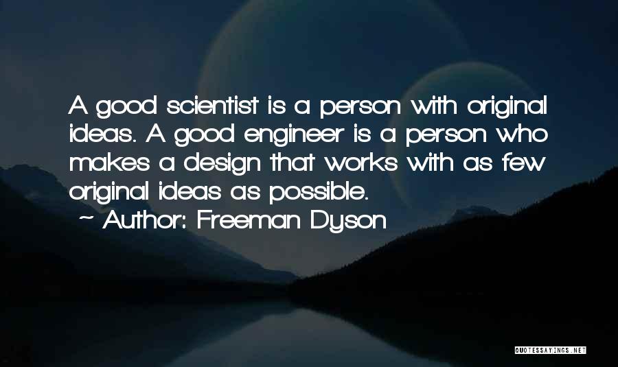 Dyson Freeman Quotes By Freeman Dyson