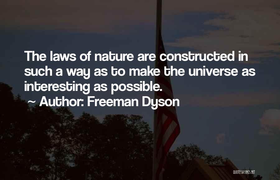 Dyson Freeman Quotes By Freeman Dyson