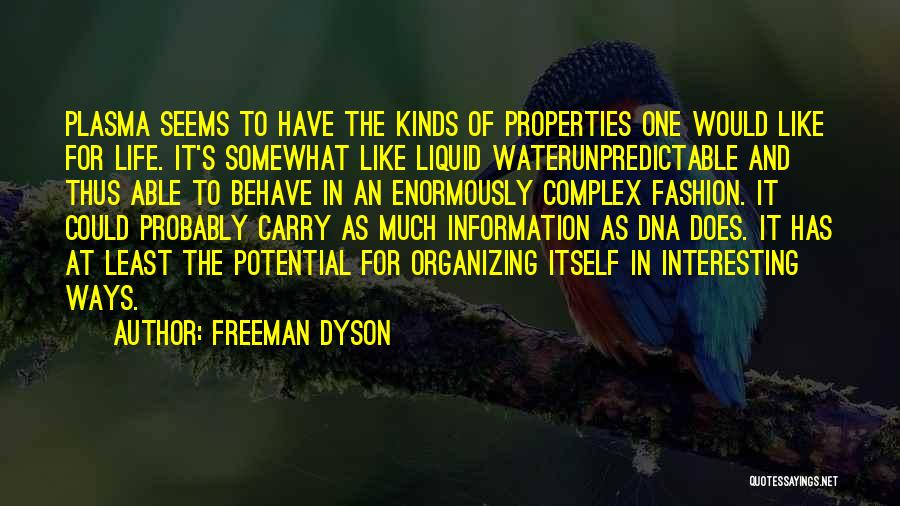 Dyson Freeman Quotes By Freeman Dyson