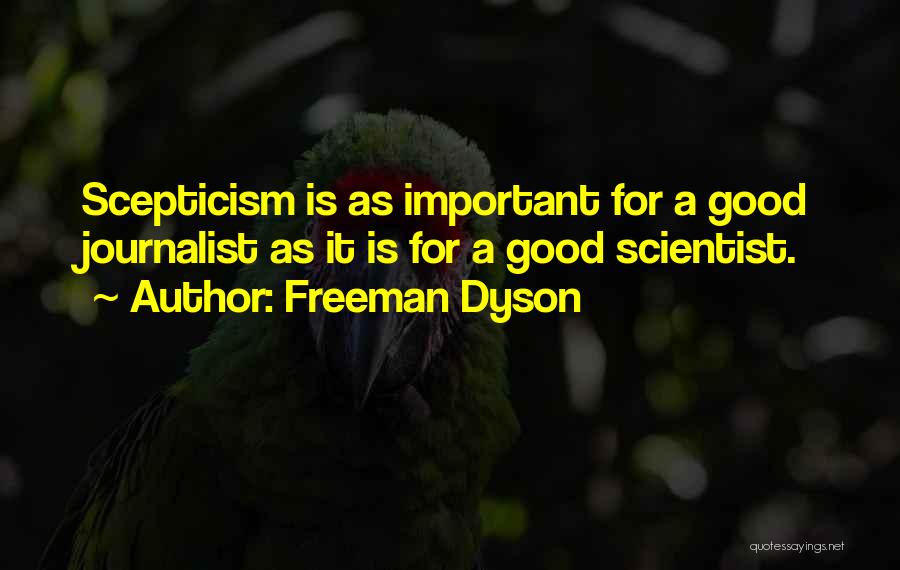 Dyson Freeman Quotes By Freeman Dyson