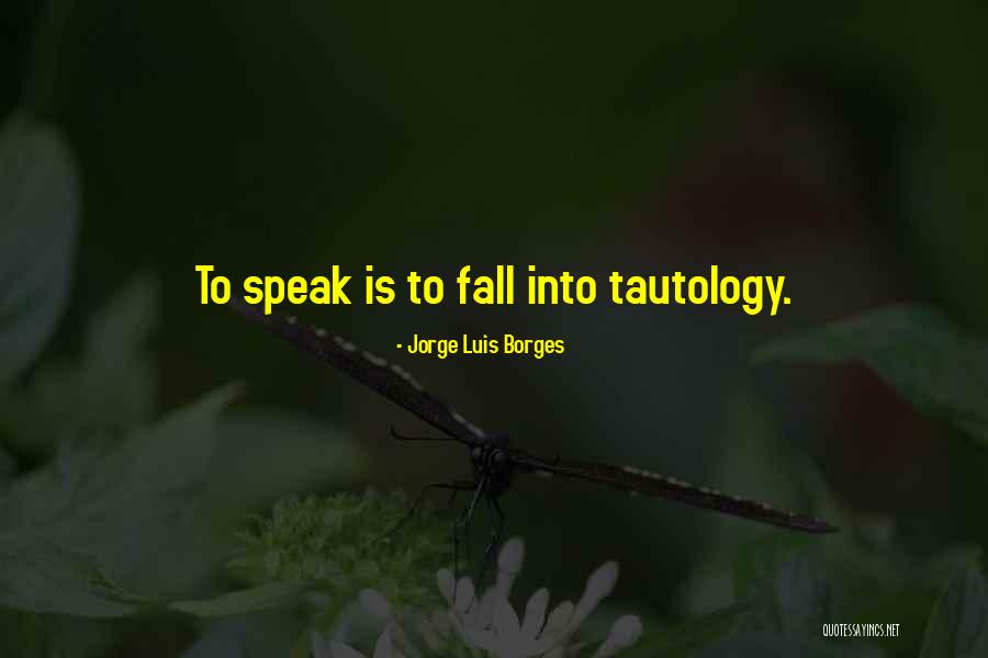 Dyson Heydon Quotes By Jorge Luis Borges Dyson Heydon Quotes By Jorge Luis Borges