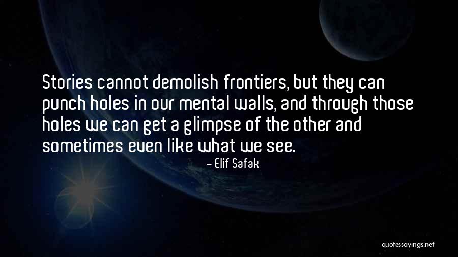 Dysplasia Quotes By Elif Safak Dysplasia Quotes By Elif Safak