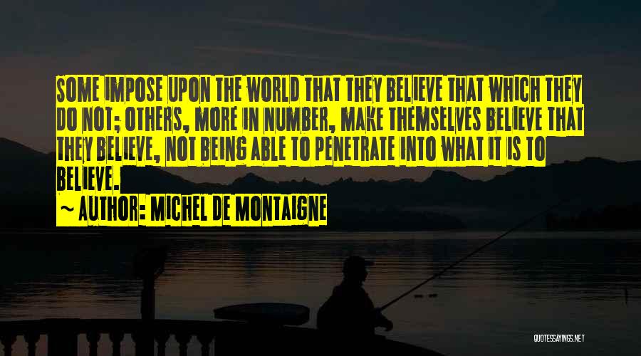 Dysthymia Quotes By Michel De Montaigne