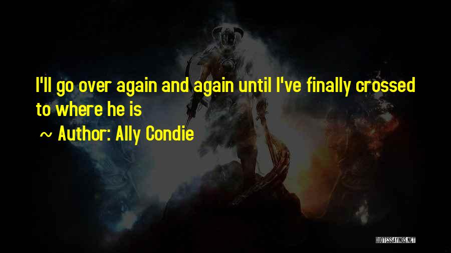 Dystopia Quotes By Ally Condie