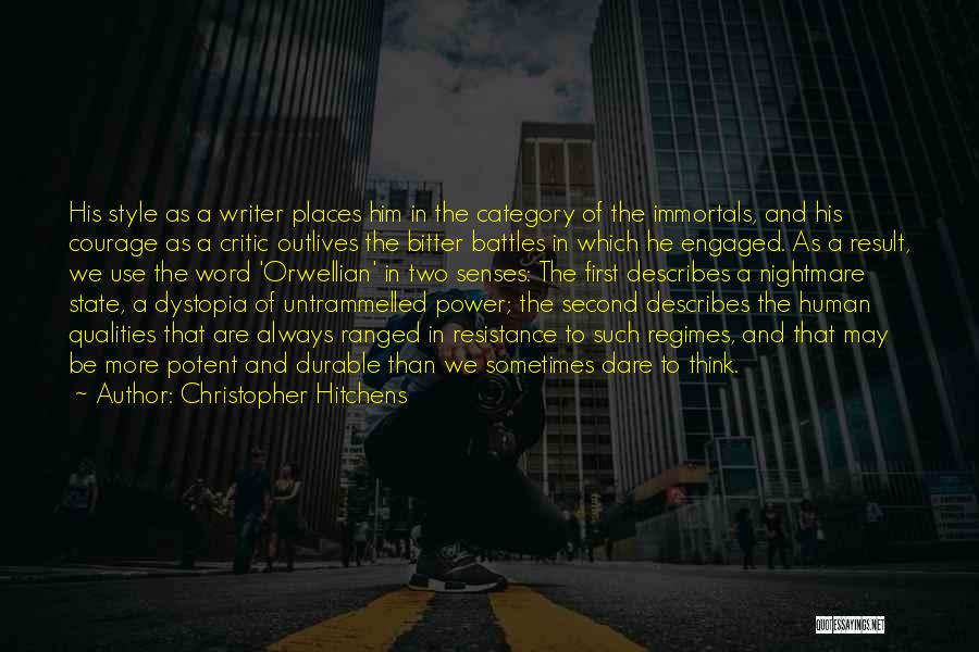 Dystopia Quotes By Christopher Hitchens