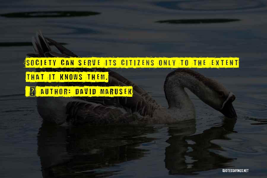 Dystopia Quotes By David Marusek