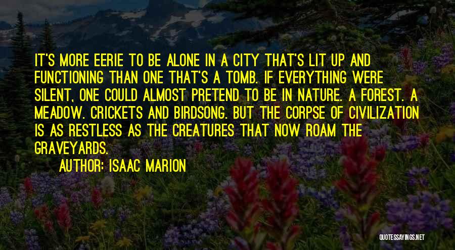 Dystopia Quotes By Isaac Marion