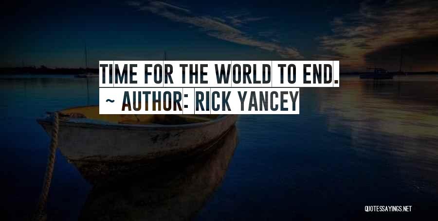 Dystopia Quotes By Rick Yancey