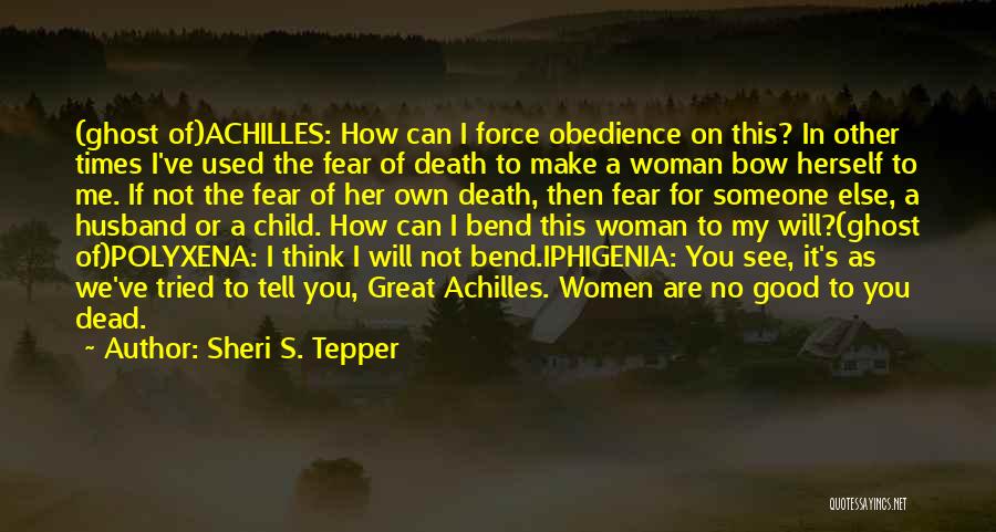 Dystopia Quotes By Sheri S. Tepper