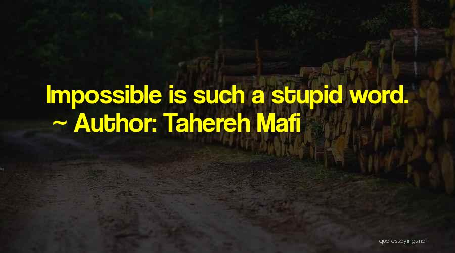 Dystopia Quotes By Tahereh Mafi