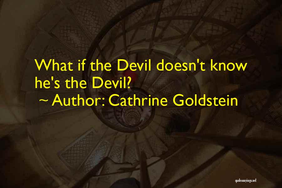 Dystopian Fiction Quotes By Cathrine Goldstein