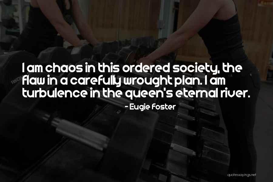 Dystopian Fiction Quotes By Eugie Foster